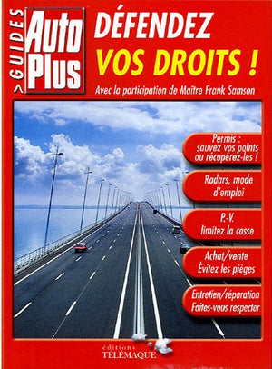 Auto Plus, Défendez vos droits !