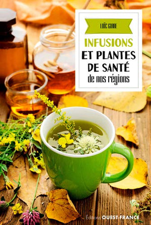 Infusions et plantes de santé de nos régions