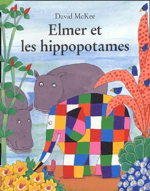 Elmer et les hippopotames