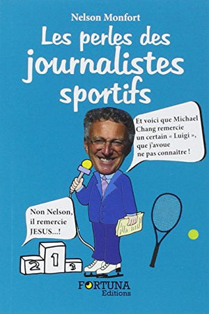 Les perles des journalistes sportifs