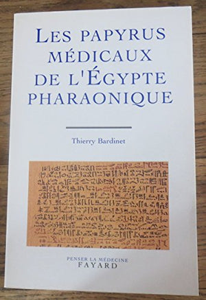 Les papyrus de l'Egypte pharaonique