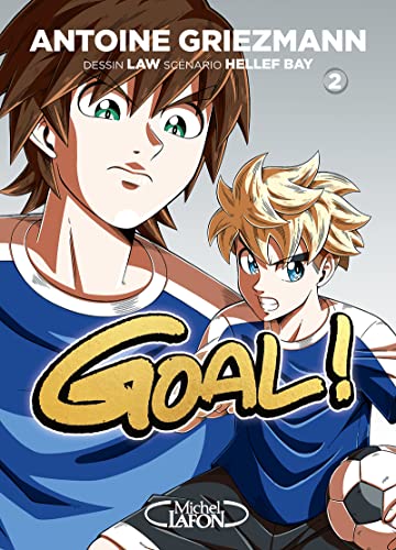 Goal ! - Nouvelle édition - Tome 2