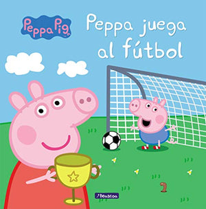 Peppa juega al fútbol (Un cuento de Peppa Pig)