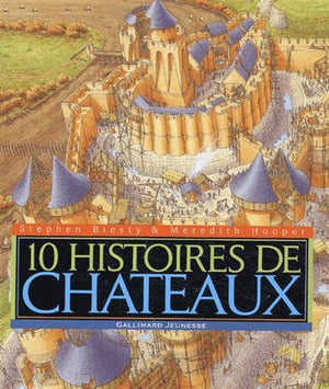 10 histoires de châteaux