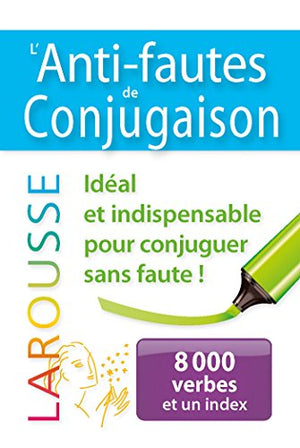 L'anti-fautes de conjugaison