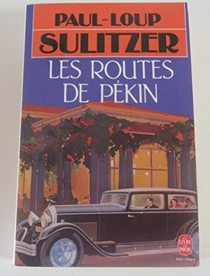 Les routes de Pékin