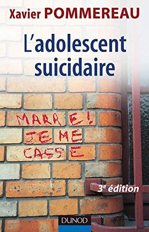 L'adolescent suicidaire