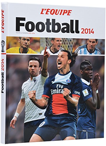 Football 2014: Toute la saison 2013-2014