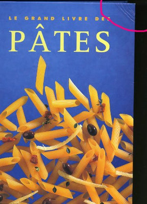 Le grand livre des pâtes