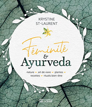 Féminité & ayurveda