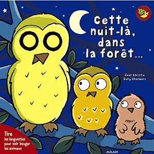 Cette nuit-là dans la forêt...