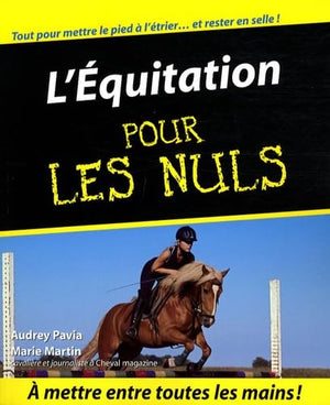 L'équitation pour les nuls