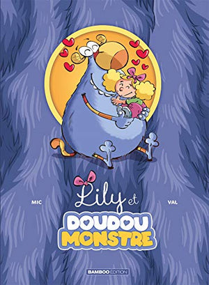 Lily et Doudoumonstre Tome 1