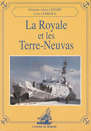 Royale et les Terre-Neuvas