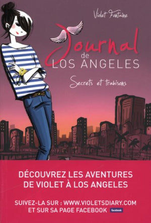 Journal de Los Angeles - Secrets et trahisons !