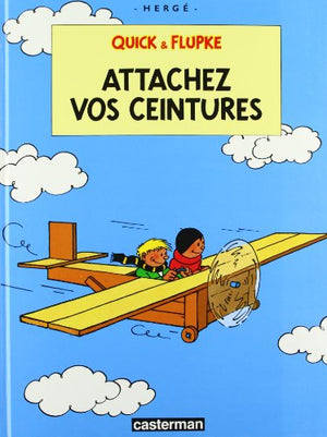 Attachez vos ceintures