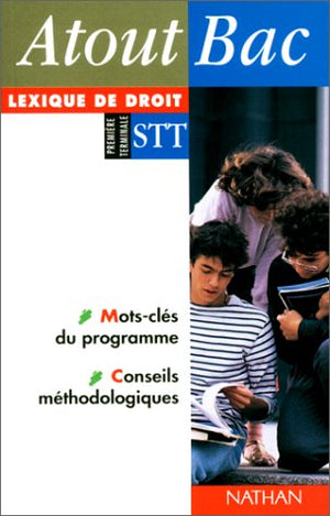 Lexique de droit, première, terminale STT