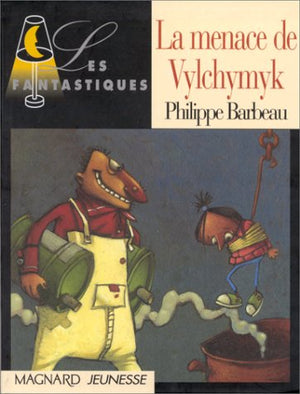 La Menace de Vylchymyk