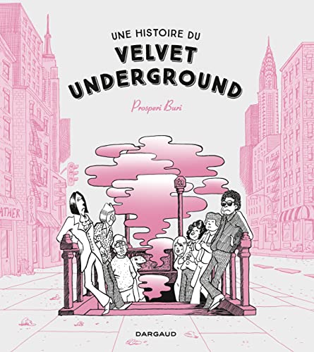 Une histoire du Velvet Underground