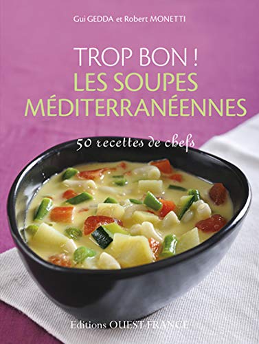 Les soupes méditerranéennes