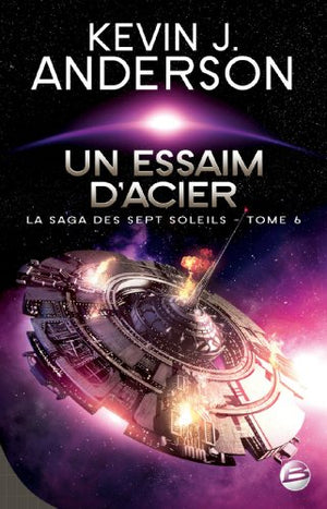 Un essaim d'acier