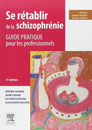 Se rétablir de la schizophrénie