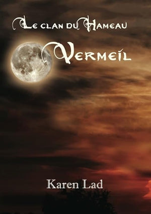 Vermeil - Le clan du hameau 4