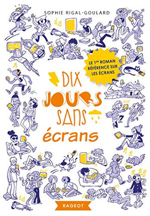 Dix jours sans écrans