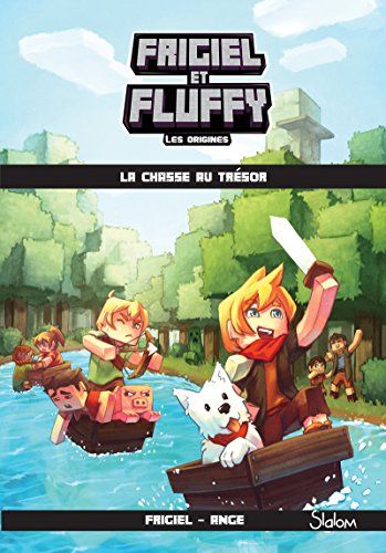 Frigiel et Fluffy, Les Origines (T1) : La chasse au trésor