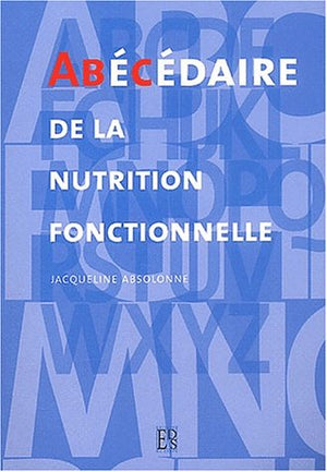 Abecedaire De La Nutrition Fonctionnelle