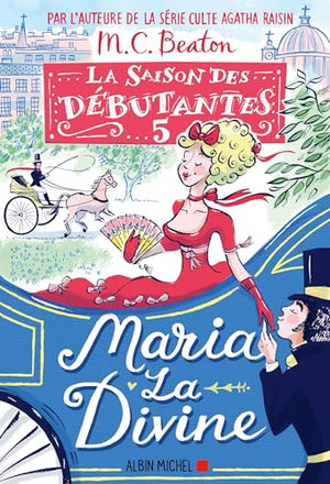 La saison des débutantes - Maria la divine