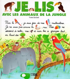 Je lis avec les animaux de la jungle