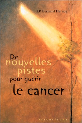 DE NOUVELLES PISTES POUR GUERIR LE CANCER