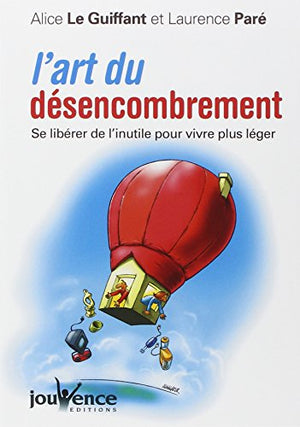 L'art du désencombrement