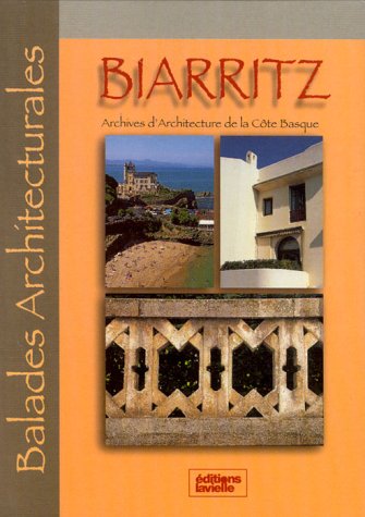 Balades architecturales à Biarritz