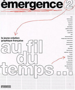 La jeune création graphique française : Au fil du temps...