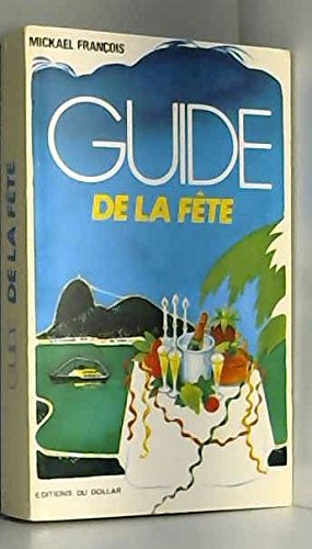 Guide de la fête