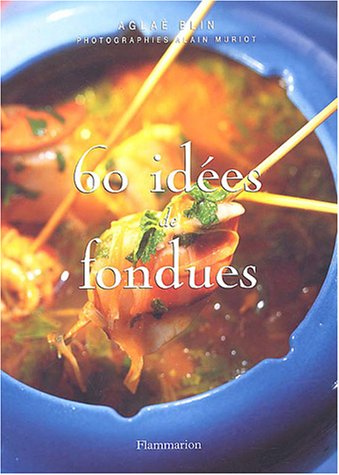 60 idées de fondues