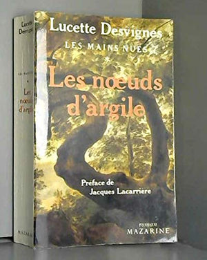 Les Núuds d'argile...