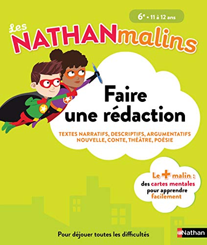 Français : Faire une rédaction en 6e - Nathan Malins 11/12 ans: 11 -12 ans