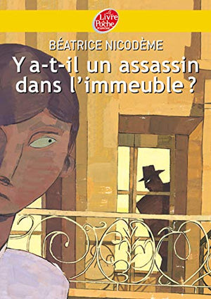 Y a-t-il un assassin dans l'immeuble?