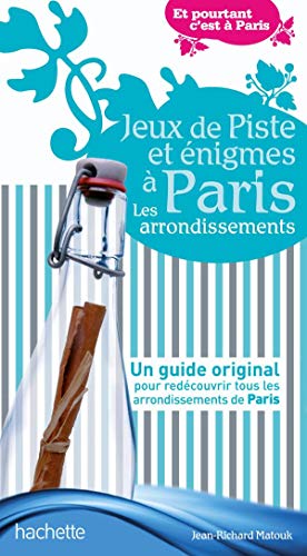 Jeux de piste et énigmes à Paris. Les arrondissements