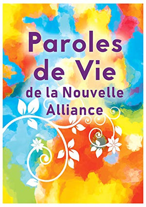 Paroles de vie de la nouvelle alliance