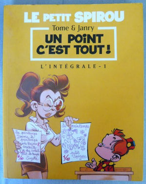 Le petit Spirou L'intégrale Tome 1 : Un point c'est tout !