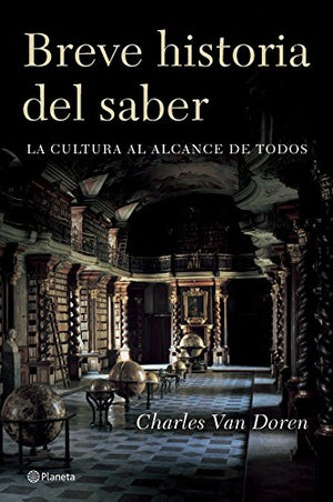 Breve historia del saber (Planeta)