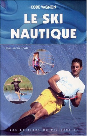 Le ski nautique