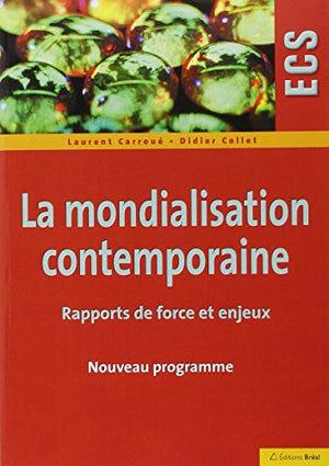 La mondialisation contemporaine