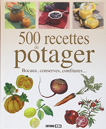 500 recettes du potager*