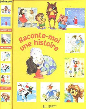 Raconte-moi une histoire