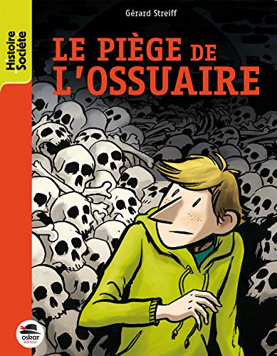 Piège de l'ossuaire